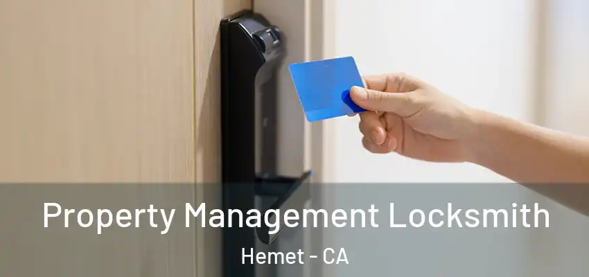  Property Management Locksmith Hemet - CA